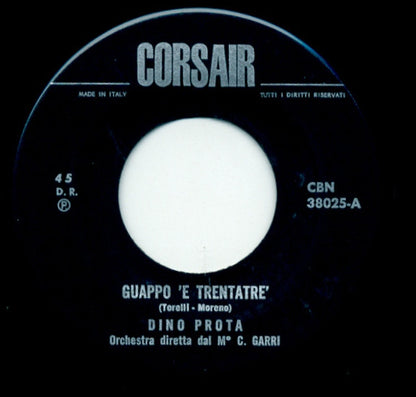 Dino Prota – Guappo 'E 33 / 'A Fine D'O Festino (7", Italy - 1969)