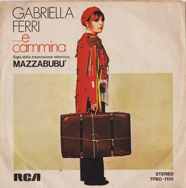 Gabriella Ferri – ...E Cammina (7", Italy - 1975)