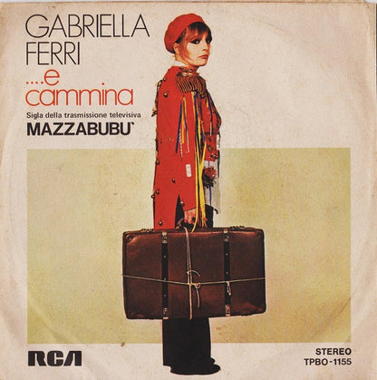 Gabriella Ferri – ...E Cammina (7", Italy - 1975)