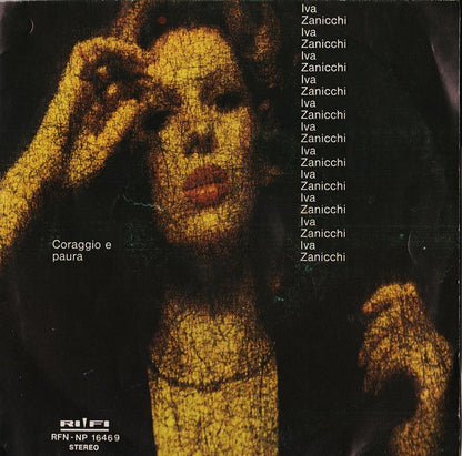 Iva Zanicchi – Coraggio E Paura (7", Italy - 1971)