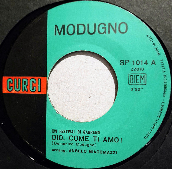 Domenico Modugno – Dio, Come Ti Amo / Io Di Più (7", Italy - 1966)