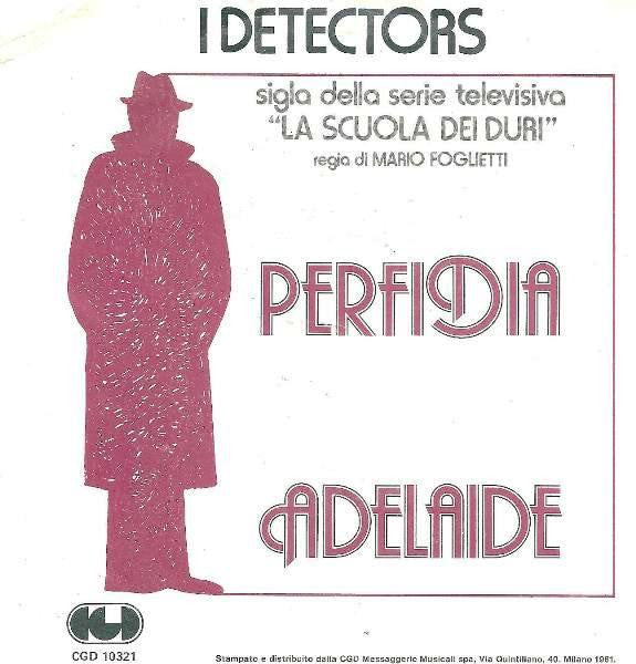 I Detectors – Perfidia (7", Italy - 1981)