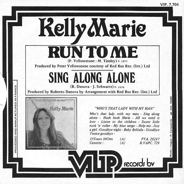 Kelly Marie – Run To Me (7", Netherlands - 1977)