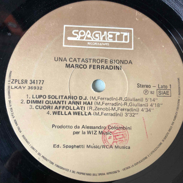 Marco Ferradini – Una Catastrofe Bionda (LP, Album, Italy - 1982)