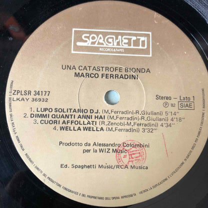 Marco Ferradini – Una Catastrofe Bionda (LP, Album, Italy - 1982)
