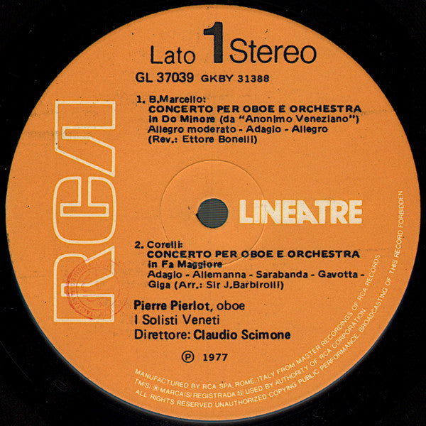 Pierre Pierlot, I Solisti Veneti, Claudio Scimone – Concerti Per Oboe Di A.Marcello/Corelli/Vivaldi/Albinoni (LP, Compilation, Italy - 1977)
