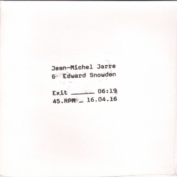 Jean-Michel Jarre, Edward Snowden – Exit (7", UK & Europe - 2016)