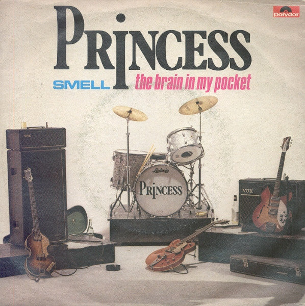 Princess (39) – Smell / The Brain In My Pocket (7", Italy - 1984)