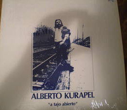 Alberto Kurapel – A Tajo Abierto (LP, Album, Canada - 1978)