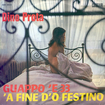 Dino Prota – Guappo 'E 33 / 'A Fine D'O Festino (7", Italy - 1969)