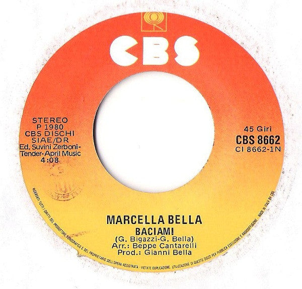 Marcella Bella – Baciami (7", Italy - 1980)