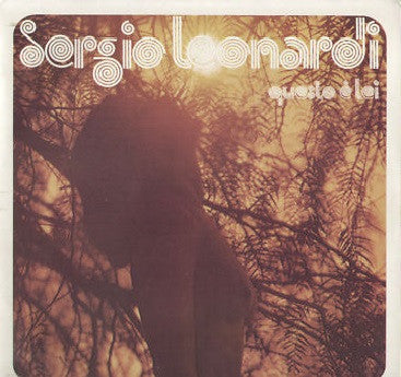 Sergio Leonardi – Questo È Lei (LP, Album, Italy - 1974)