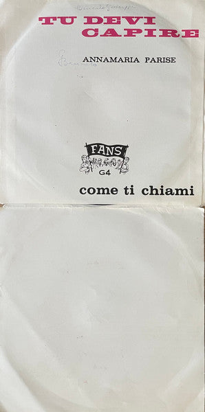 Annamaria Parise – Tu Devi Capire (7", Italy - 1965)