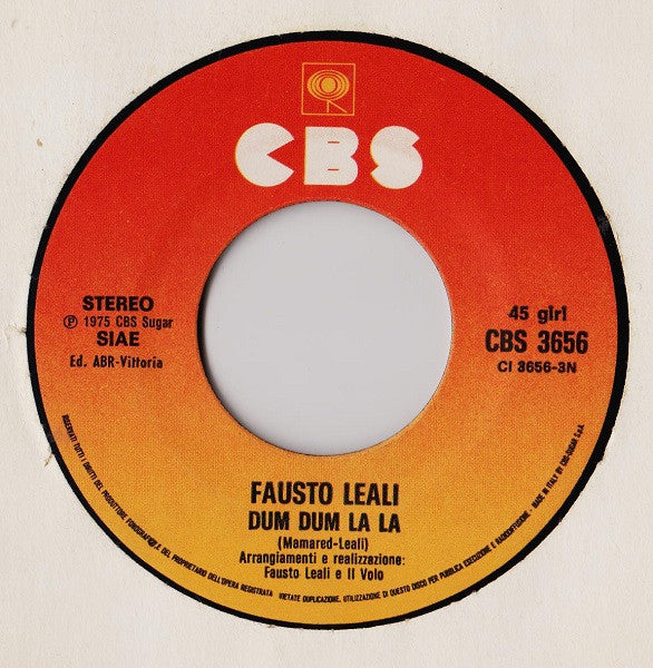 Fausto Leali – Amore Dolce, Amore Amaro, Amore Mio (7", Italy - 1975)