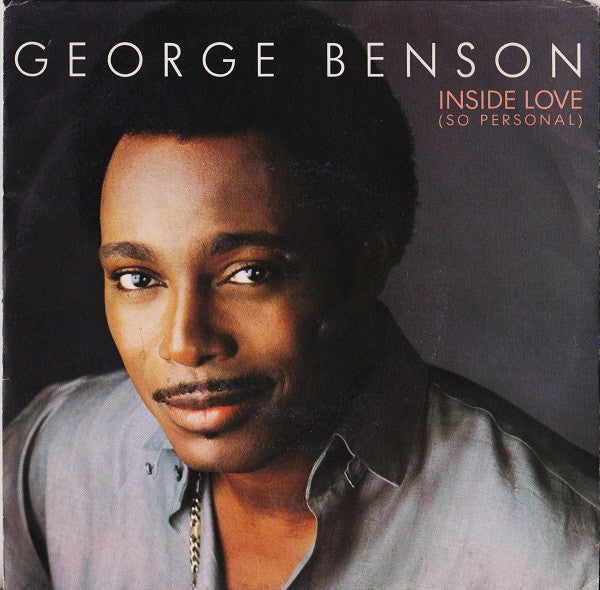 George Benson – Inside Love (So Personal) (7", Italy - 1983)