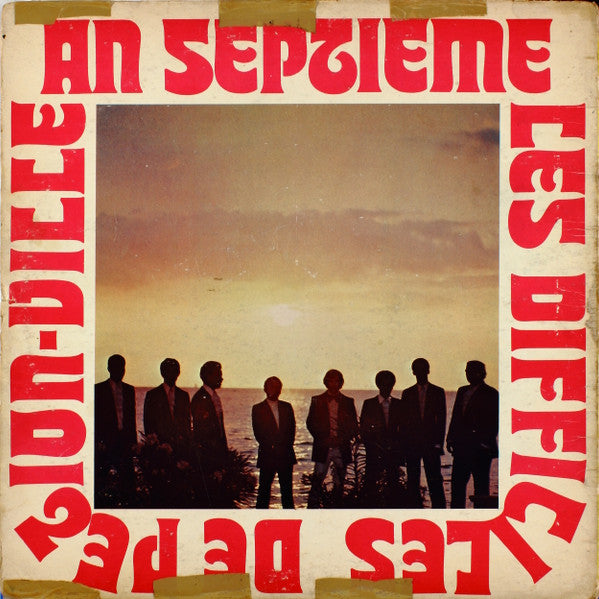Les Difficiles de Petion-Ville – An Septième (LP, US - 1972)