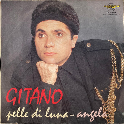 Gitano – Pelle Di Luna / Angela (7", Italy - 1989)