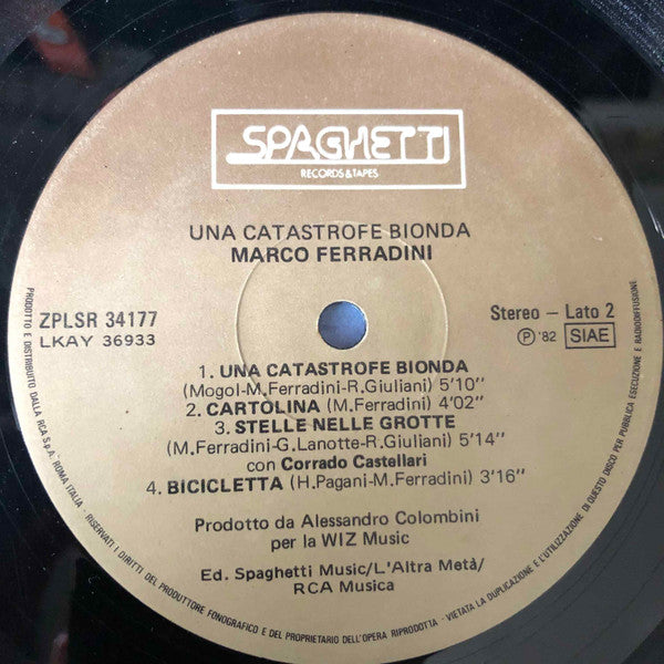 Marco Ferradini – Una Catastrofe Bionda (LP, Album, Italy - 1982)