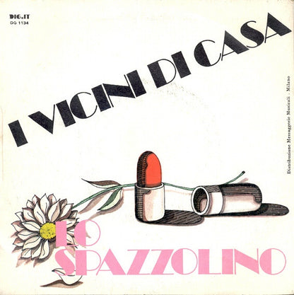 I Vicini Di Casa – 15 Anni (7", Italy - 1976)