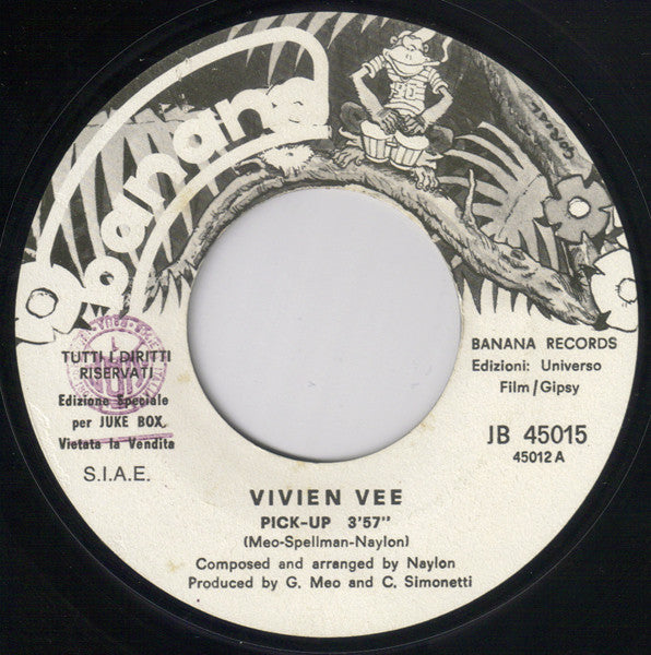 Vivien Vee, Kano – Pick Up / Baby Not Tonight (7", Italy - 1981)