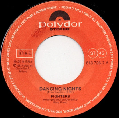 Fighters (2) – Dancin' Nights / And I Love Her (7", Italy - 1983)