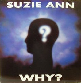Suzie Ann – Why? (12", Italy - 1995)
