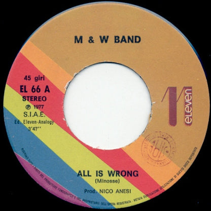 M & W Band – All Is Wrong (7", Italy - 1977)