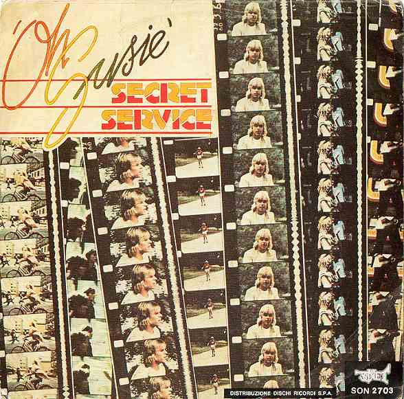 Secret Service – Oh Susie (7", Italy - 1979)