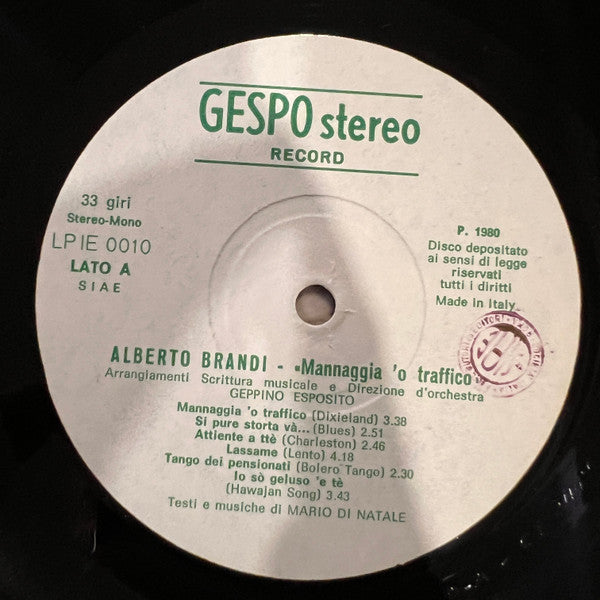 Alberto Brandi (4) – Mannaggia 'O Traffico (LP, Album, Italy - 1980)