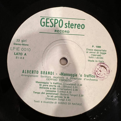Alberto Brandi (4) – Mannaggia 'O Traffico (LP, Album, Italy - 1980)