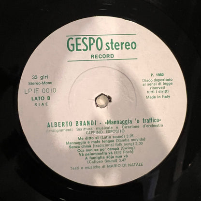 Alberto Brandi (4) – Mannaggia 'O Traffico (LP, Album, Italy - 1980)