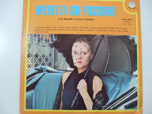 Orchestra Bruno Martelli – Operetta Che Passione! (LP, Album, Italy - 1973)