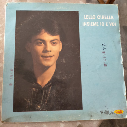 Lello Cirella – Insieme Io E Voi (LP, Italy - 1989)