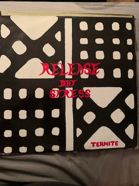 Termite – Release "Dat Stress" (12", US - 1994)