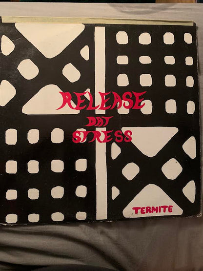 Termite – Release "Dat Stress" (12", US - 1994)