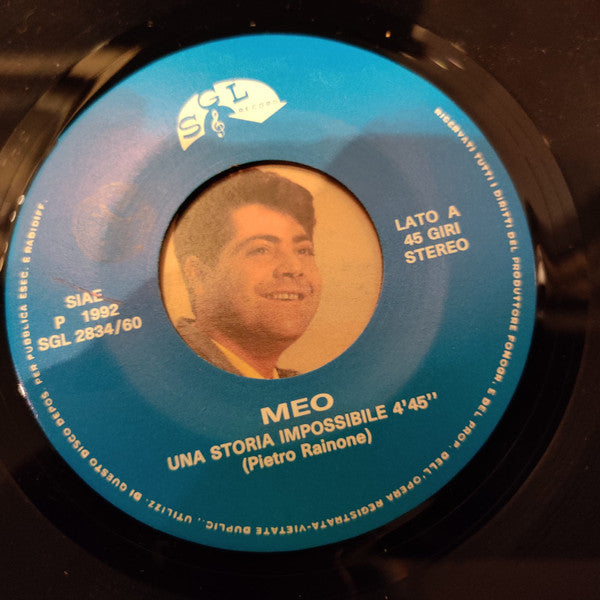 Meo (10) – Una Storia Impossibile / Senza Look E Senza Inganni (7", Italy - 1992)