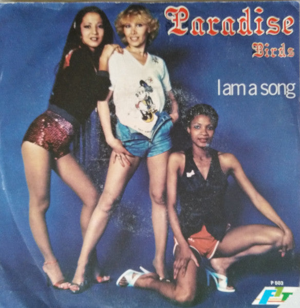 Paradise Birds – I Am A Song (7", Italy - 1978)