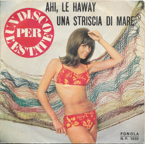 Vittorio Vitti – Ahi, Le Haway / Una Striscia Di Mare (7", Italy)