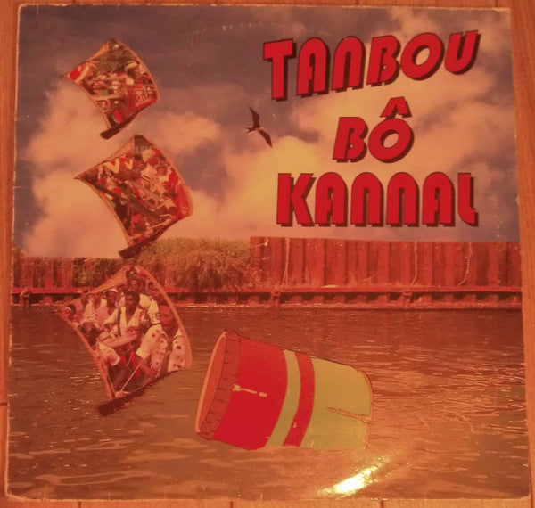 Tanbou Bo Kannal – Magré Tout (LP, Album, Martinique - 1991)