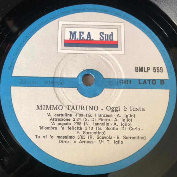 Mimmo Taurino – Oggi E' Festa (LP, Album, Italy - 1984)