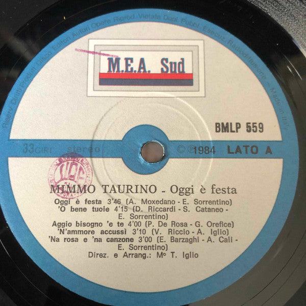 Mimmo Taurino – Oggi E' Festa (LP, Album, Italy - 1984)