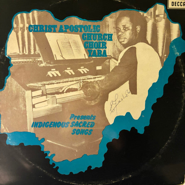 The Christ Apostolic Church Choir Yaba – Presents Indigenous Sacred Songs (LP, Album, Nigeria - 1977)