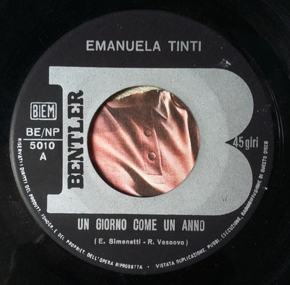 Emanuela Tinti – Un Giorno Come Un Anno / Cosa Sarà (7", Italy - 1967)