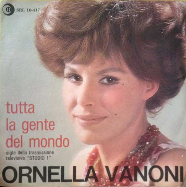 Ornella Vanoni – Tutta La Gente Del Mondo (7", Italy - 1966)