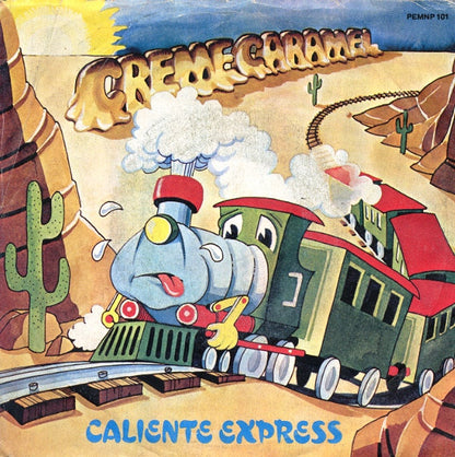 Creme Caramel (2) – Caliente Express (7", Italy - 1984)