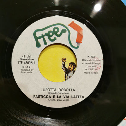 Pasticca E La Via Lattea – Ufotta Robotta (7", Italy - 1979)