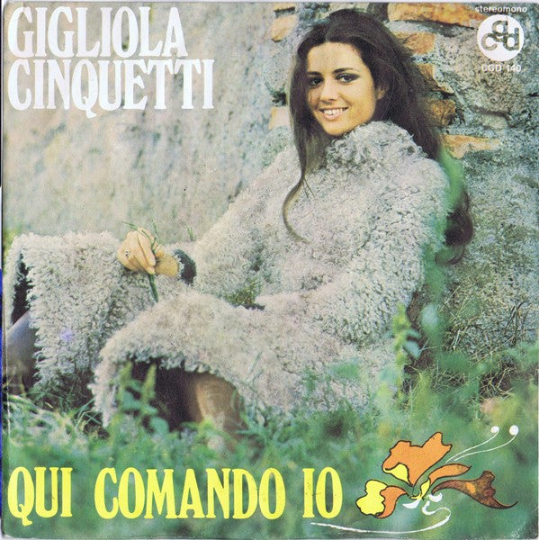 Gigliola Cinquetti – Qui Comando Io (7", Italy - 1971)