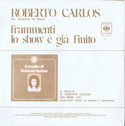 Roberto Carlos – Frammenti (7", Italy - 1976)