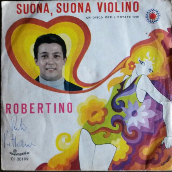 Robertino Loretti – Suona, Suona Violino (7", Italy - 1968)