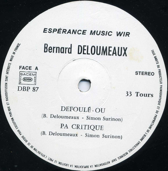 Bernard Deloumeaux, Simon Surinon – Défoulé' Ou (LP, France)